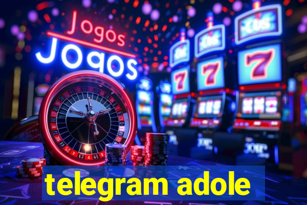 telegram adole